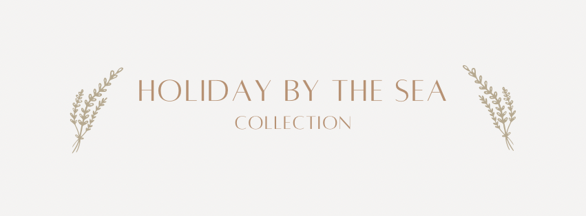 Holiday By The Sea Collection